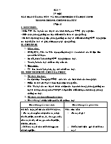 Giáo án Giáo dục quốc phòng Lớp 12 - Bài 7: Tác hại của ma túy và trách nhiệm của học sinh trong phòng, chống ma túy (Tiết 1)