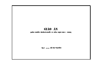 Giáo án Giáo dục Quốc phòng Lớp 12 - Chương trình học cả năm - Lê Duy Khôi