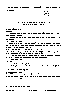 Giáo án môn Giáo dục quốc phòng Khối 10 - Tiết 7, Bài 2: Lịch sử, truyền thống của quân đội và công an nhân dân Việt Nam