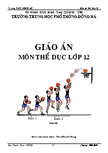 Giáo án môn Thể dục Lớp 12 - Tiết 1 đến Tiết 16 - Năm học 2009-2010 - Phan Thanh Tùng