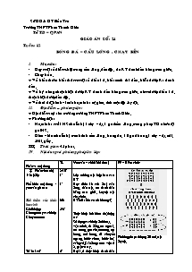 Giáo án Thể dục Khối 10 - Tiết 24: Bóng đá - Cầu lông - Chạy bền - Năm học 2010-2011 - Phan Quốc Hùng