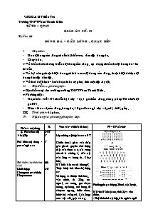 Giáo án Thể dục Khối 10 - Tiết 32: Bóng đá - Cầu lông - Chạy bền - Năm học 2010-2011 - Phan Quốc Hùng