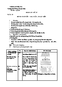 Giáo án Thể dục Khối 10 - Tiết 37: Bóng chuyền; Đá cầu; Chạy bền - Năm học 2010-2011 - Phan Quốc Hùng