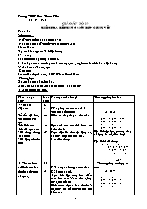 Giáo án Thể dục Khối 10 - Tiết 69: Kiểm tra kết thúc môn bóng chuyền - Năm học 2010-2011 - Phan Quốc Hùng