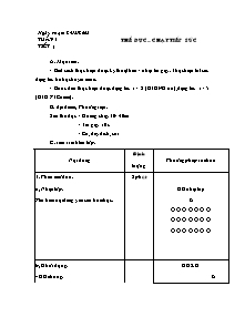 Giáo án Thể dục Khối 12 - Tiết 1: Thể dục - Chạy tiếp sức