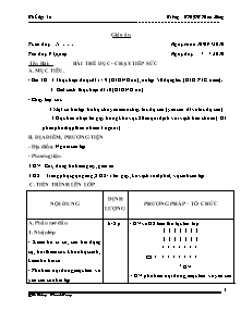 Giáo án Thể dục Khối 12 - Tiết 9: Bài thể dục; Chạy tiếp sức - Năm học 2010-2011