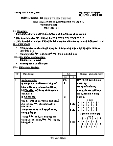 Giáo án thể dục Lớp 10 - Tiết 1: TDNĐ - TD phát triển chung - Năm học 2011-2012 - Trường THPT Văn Quan