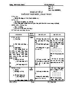 Giáo án Thể dục Lớp 10 - Tiết 15: Thể dục nhịp điệu - Chạy ngắn - Năm học 2009-2010