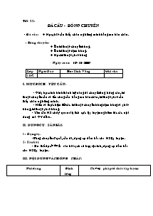 Giáo án Thể dục Lớp 10 - Tiết 22: Đá cầu - Bóng chuyền