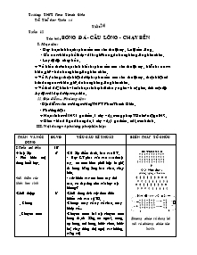 Giáo án Thể dục Lớp 10 - Tiết 24: Bóng đá - Cầu lông - Chạy bền - Năm học 2010-2011 - Phan Quốc Hùng