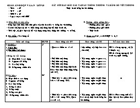 Giáo án Thể dục Lớp 10 - Tiết 27: Cấp cứu ban đầu các tai nạn thông thường và băng bó vể thương - Lê Văn Thao