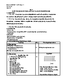 Giáo án Thể dục Lớp 11 - Tiết 14, Bài 4: Giới thiệu súng tiểu liên AK và súng trường CKC