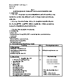 Giáo án Thể dục Lớp 11 - Tiết 15, Bài 4: Giới thiệu súng tiểu liên AK và súng trường CKC