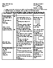 Giáo án Thể dục Lớp 11 - Tiết 18: Luyện tập chạy bền - Những điểm cần lưu ý trò chơi - Trường THPT Đức Huệ