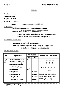 Giáo án Thể dục Lớp 12 - Tiết 16: Nhảy xa + TTTC (Đẩy tạ)