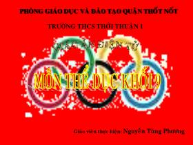 Bài giảng Thể dục Lớp 9 - Tiết 10: Chạy ngắn - Chạy bền - Nguyễn Tùng Phương