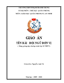 Giáo án Giáo dục quốc phòng Lớp 11 - Bài 7: Kĩ thuật cấp cứu và chuyển thương - Năm học 2009-2010 - Nguyễn Anh Vũ