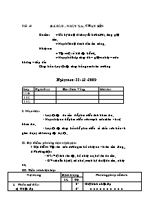 Giáo án Thể dục Lớp 11 - Bài 40: Đá cầu - Nhảy xa - Chạy bền