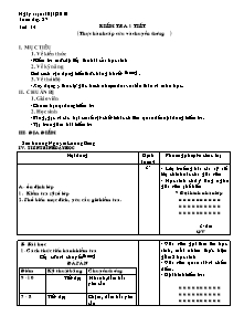 Giáo án Thể dục Lớp 11 - Tiết 34: Kiểm tra 1 tiết (Thực hành cấp cựu và chuyển thương) - Năm học 2009-2010