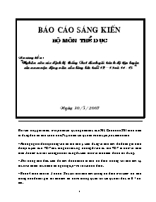 Sáng kiến kinh nghiệm: Nghiên cứu xác định hệ thống Test đánh giá trình độ tập luyện của nam vận động viên cầu lông lứa tuổi 12 – 13 và 14 - 15