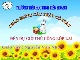 Bài giảng Thủ công Lớp 1 - Bài: Cắt dán và trang trí hình ngôi nhà - Nguyễn Văn Nhớ