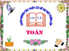 Bài giảng Toán Lớp 1 - Bài: Các số tròn chục