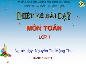 Bài giảng Toán Lớp 1 - Bài: Phép cộng trong phạm vi 4 - Nguyễn Thị Mộng Thu