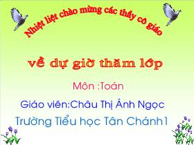 Bài giảng Toán Lớp 1 - Tiết 81: Phép trừ dạng 17-7 - Châu Thị Ánh Ngọc