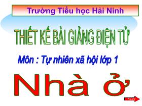 Bài giảng Tự nhiên và xã hội Lớp 1 - Bài 12: Nhà ở