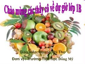 Bài giảng Tự nhiên và xã hội Lớp 1 - Bài 8: Ăn, uống hằng ngày - Hoàng Thị Thơ