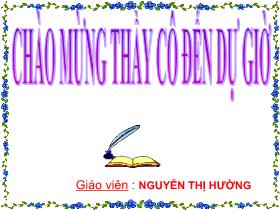 Bài giảng Sinh học 6 - Chuyên đề: áp dụng phương pháp bàn tay nặn bột trong bài: Biến dạng của lá - Nguyễn Thị Hường