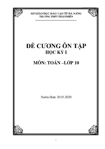 Đề cương ôn tập học kỳ I môn Toán Lớp 10 - Năm học 2019-2020 - Trường THPT Thái Phiên