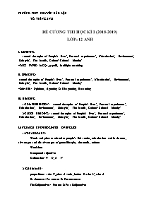 Đề cương thi học kì I môn Tiếng Anh Lớp 12 - Năm học 2018-2019 - Trường THPT Chuyên Bảo Lộc