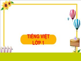 Bài giảng Tiếng Việt 1 - Bài 20: Ôn tập và kể chuyện - Trần Thị Tú Uyên