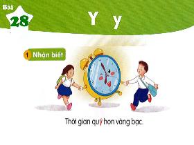 Bài giảng Tiếng Việt 1 - Bài 28: Y, y - Trần Thị Tú Uyên