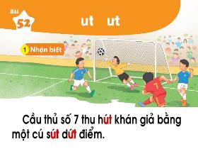 Bài giảng Tiếng Việt 1 - Bài 52: Ut, ưt - Trần Thị Tú Uyên