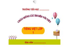 Bài giảng Tiếng Việt 1 - Bài 9: O, ô, ơ - Trần Thị Tú Uyên