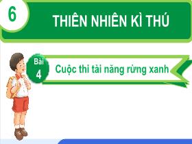 Bài giảng Tiếng Việt 1 - Chủ đề 6: Thiên nhiên kì thú - Bài 4: Cuộc thi tài năng rừng xanh - Trần Thị Tú Uyên