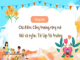 Bài giảng Tiếng Việt 3 - Nói và nghe