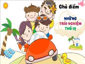 Bài giảng Tiếng Việt 3 (Tập đọc) - Bài 1: Ngày gặp lại - Lường Thị Nghĩa