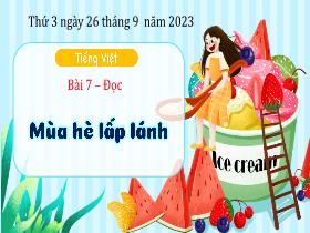 Bài giảng Tiếng Việt 3 (Tập đọc) - Bài 6: Mùa hè lấp lánh - Năm học 2023-2024 - Hà Thị Hiên