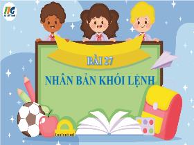 Bài giảng Tin học 4 - Bài 27: Nhân bản khối lệnh - Trần Thị Long