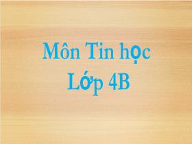 Bài giảng Tin học 4 - Bài: Chèn và trình bày bảng trong văn bản - Trần Thị Long