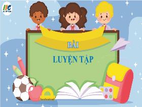 Bài giảng Tin học 5 - Bài 10: Luyện tập - Trần Thị Long