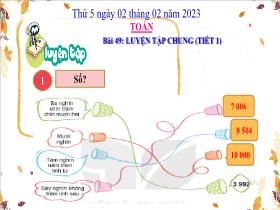 Bài giảng Toán 3 - Bài 49: Luyện tập chung (Tiết 1) - Năm học 2022-2023 - Lường Thị Nghĩa