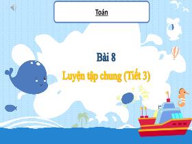 Bài giảng Toán 3 - Bài 8: Luyện tập chung (Tiết 3) - Lường Thị Nghĩa