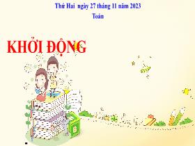 Bài giảng Toán 3 - Bài: Gam - Năm học 2023-2024 - Lê Thị Thu Hằng
