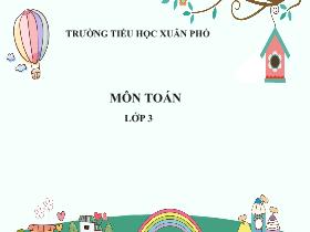 Bài giảng Toán 3 - Bài: Làm quen với biểu thức - Năm học 2021-2022 - Lường Thị Nghĩa