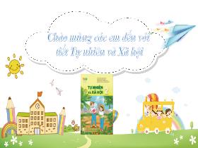 Bài giảng Tự nhiên & Xã hội 2 Sách Kết nối tri thức - Chủ đề 6: Trái đất và bầu trời - Bài 30: Luyện tập ứng phó với thiên tai (Tiết 1) - Trần Thị Long