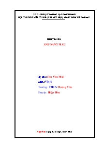 Đề cương ôn tập Vật lí 9 - Chuyên đề: Ánh sáng màu - Năm học 2018-2019 - Chu Văn Mùi